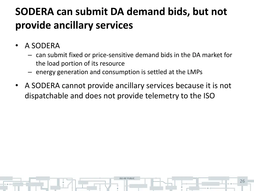 sodera can submit da demand bids but not provide