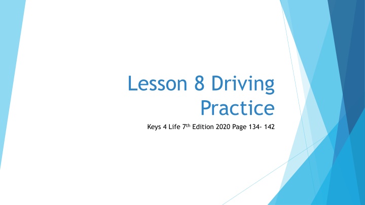 lesson 8 driving practice keys 4 life