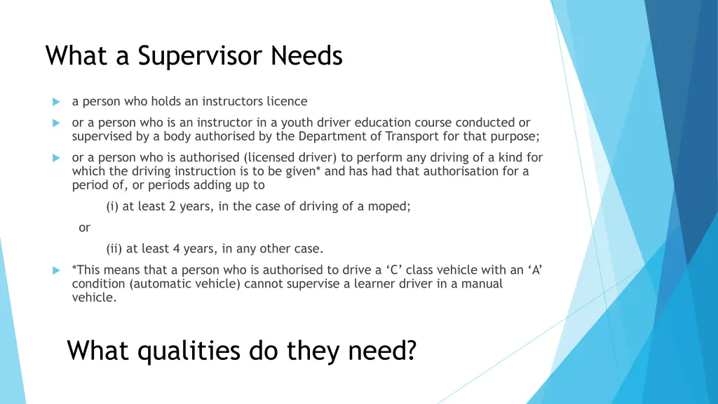 what a supervisor needs