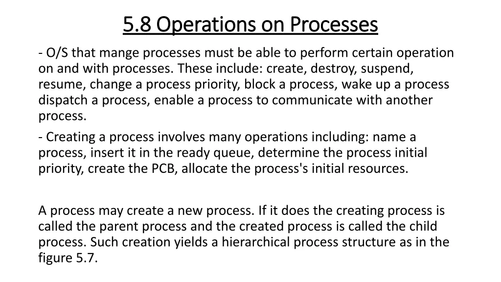 5 8 5 8 operations on processes operations