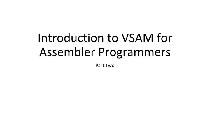 introduction to vsam for assembler programmers