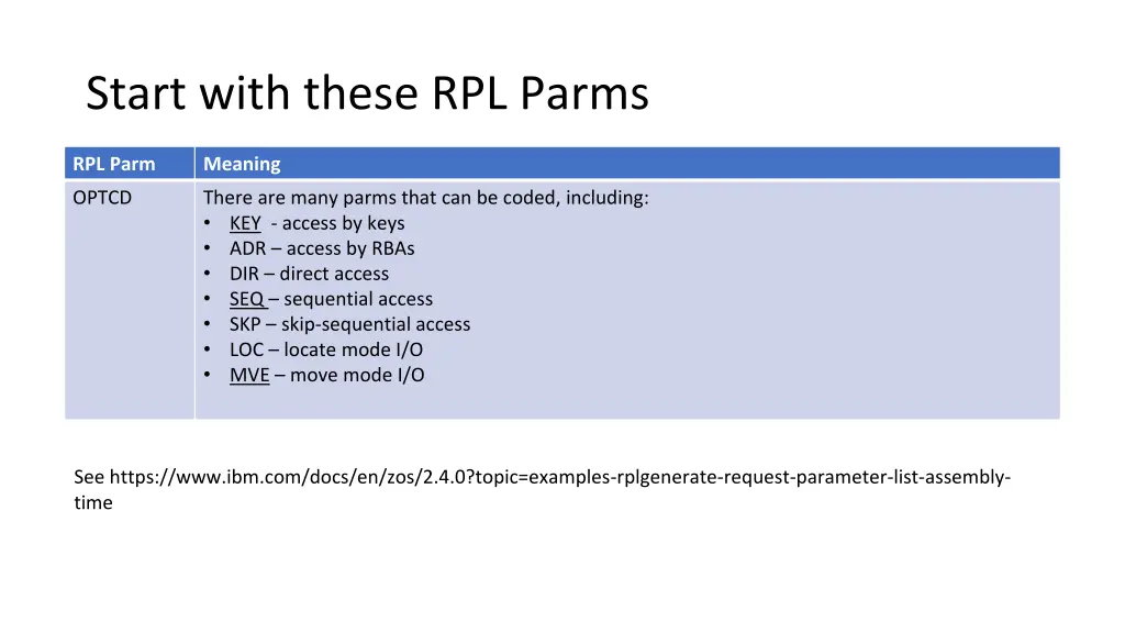 start with these rpl parms