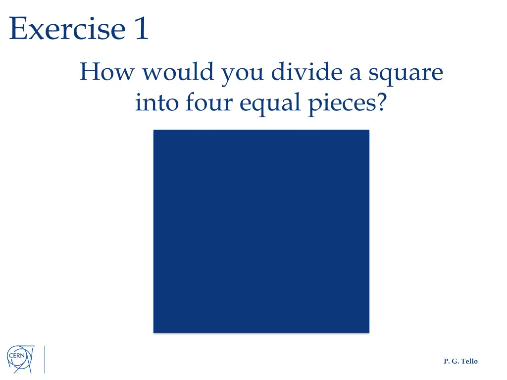 exercise 1 how would you divide a square into