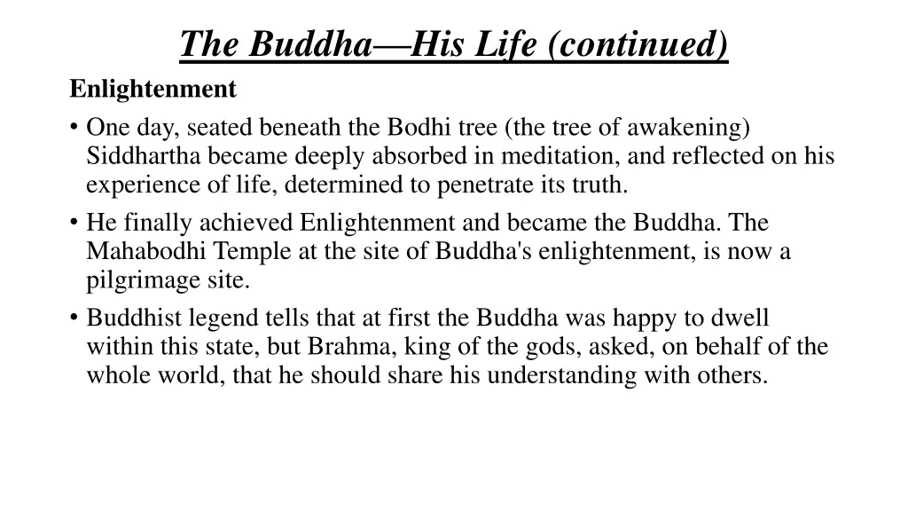 the buddha his life continued enlightenment