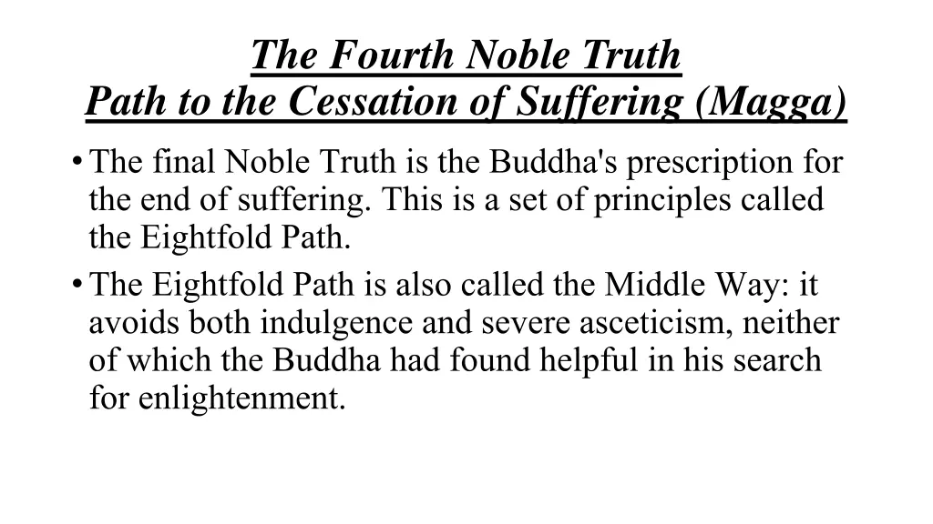 the fourth noble truth path to the cessation