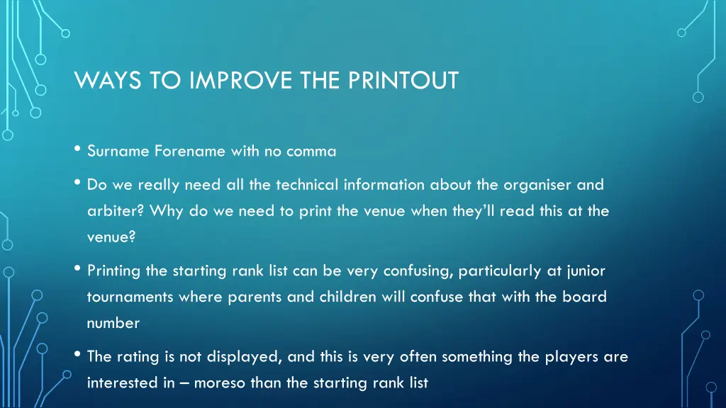 ways to improve the printout