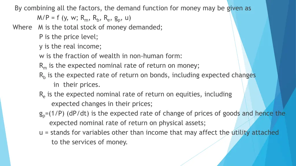 by combining all the factors the demand function