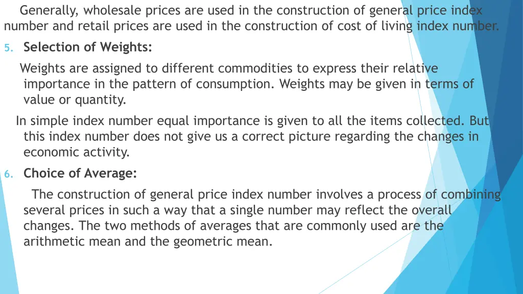 generally wholesale prices are used