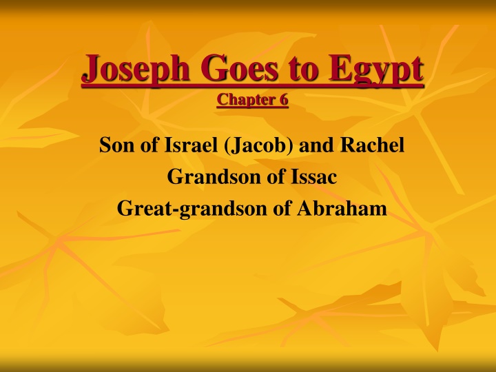 joseph goes to egypt chapter 6