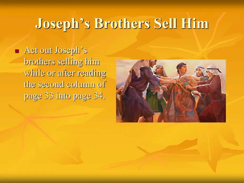 joseph s brothers sell him