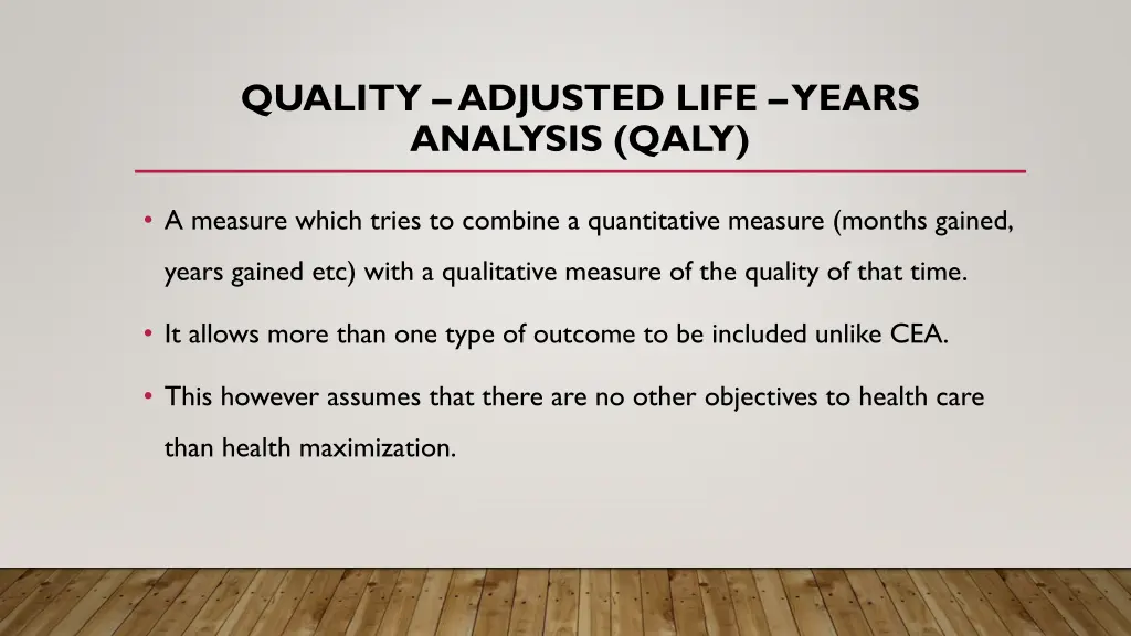 quality adjusted life years analysis qaly