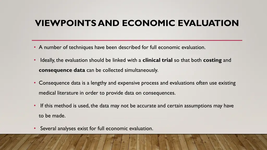 viewpoints and economic evaluation