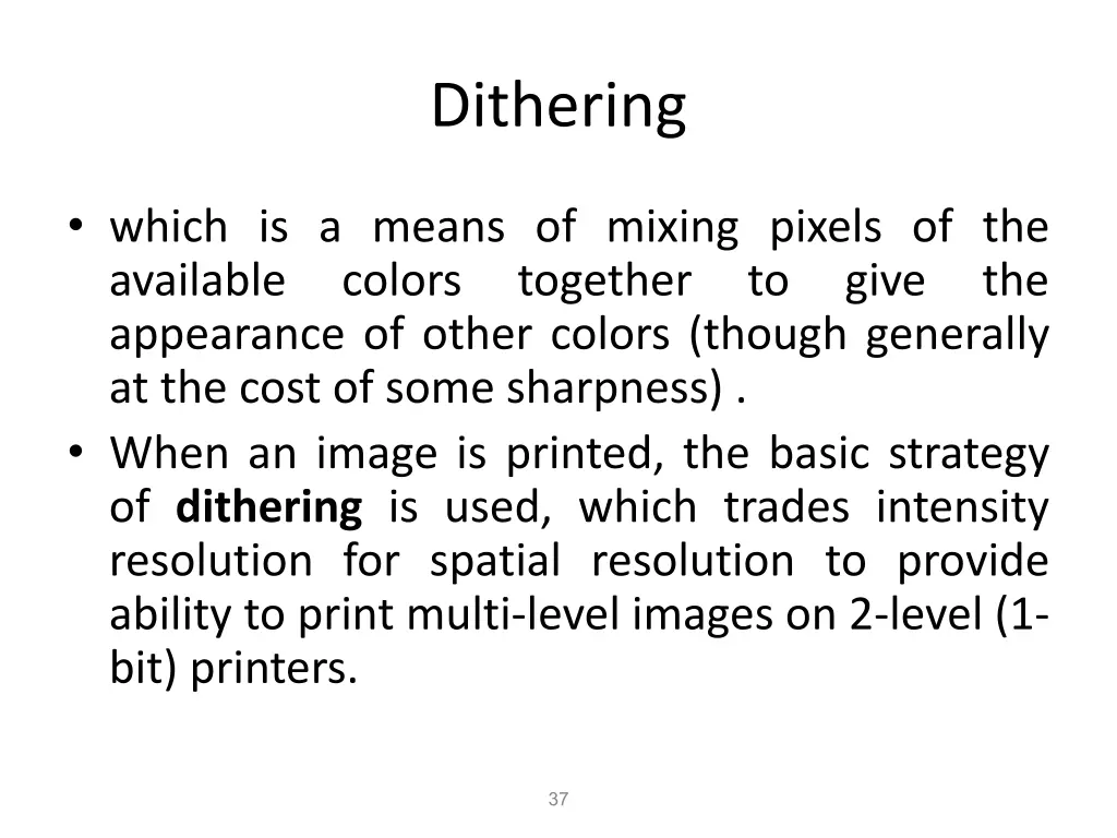 dithering