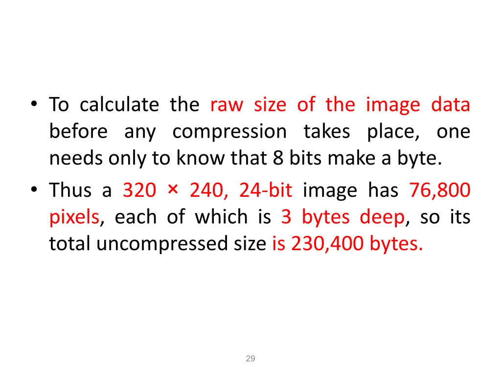 to calculate the raw size of the image data