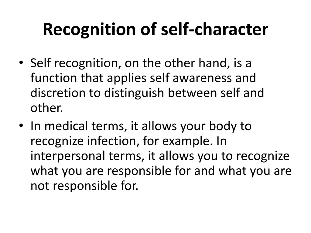 recognition of self character