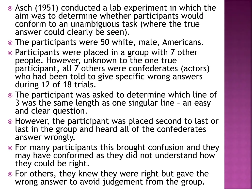 asch 1951 conducted a lab experiment in which