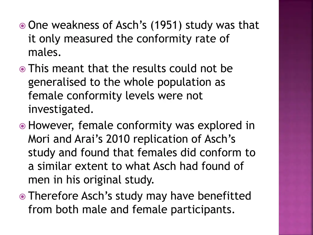 one weakness of asch s 1951 study was that