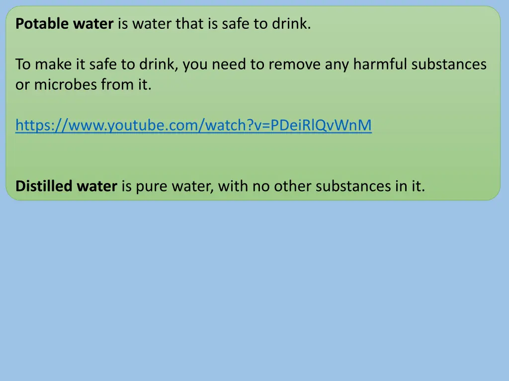 potable water is water that is safe to drink