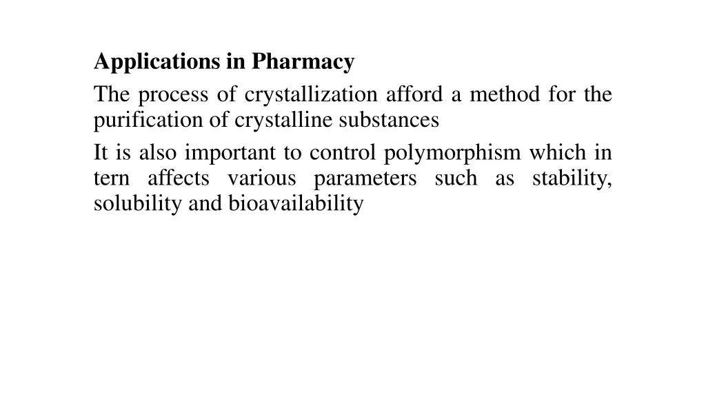 applications in pharmacy the process