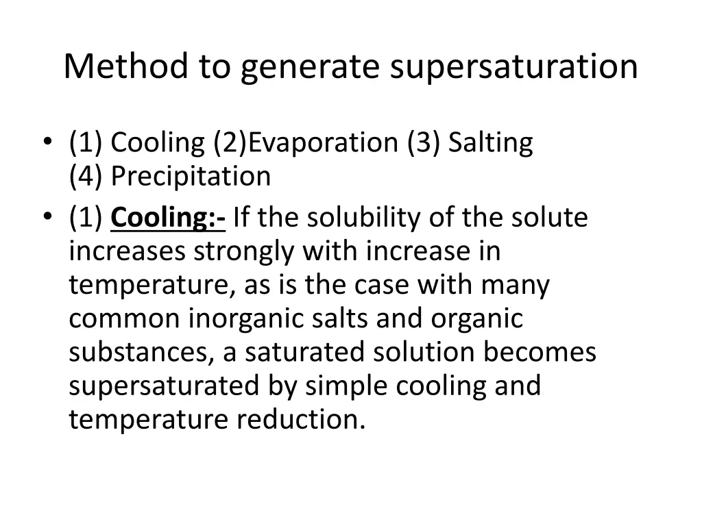 method to generate supersaturation