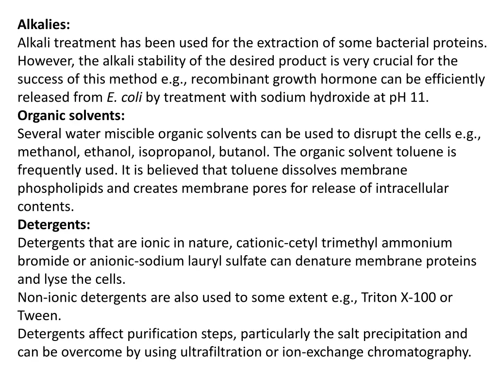 alkalies alkali treatment has been used