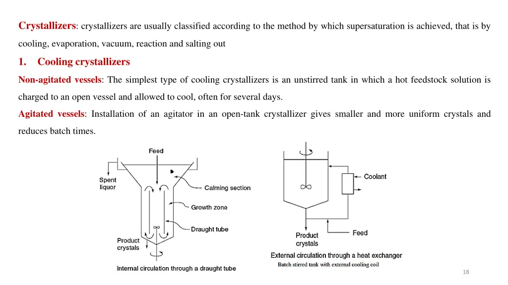 crystallizers crystallizers are usually