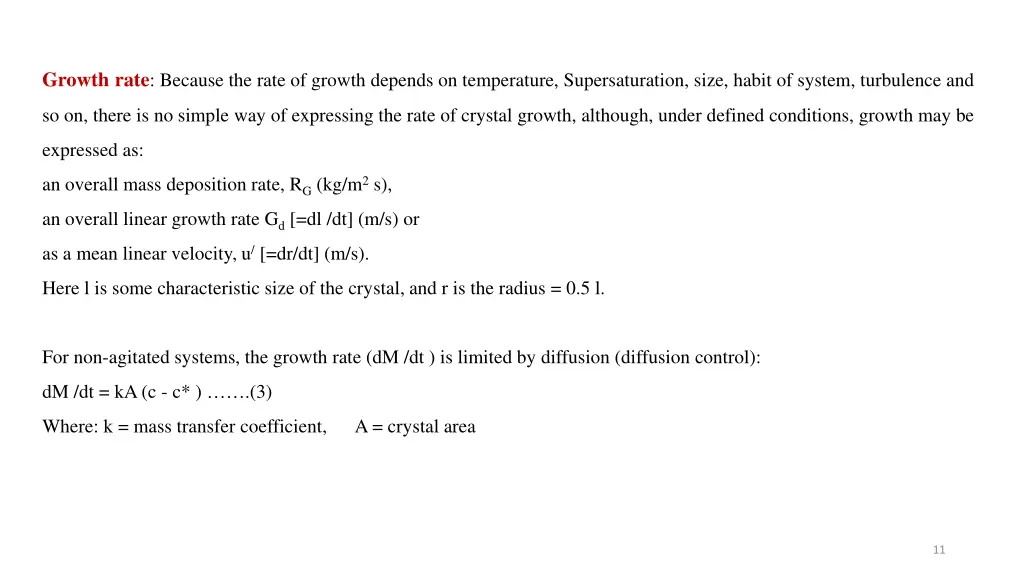 growth rate because the rate of growth depends