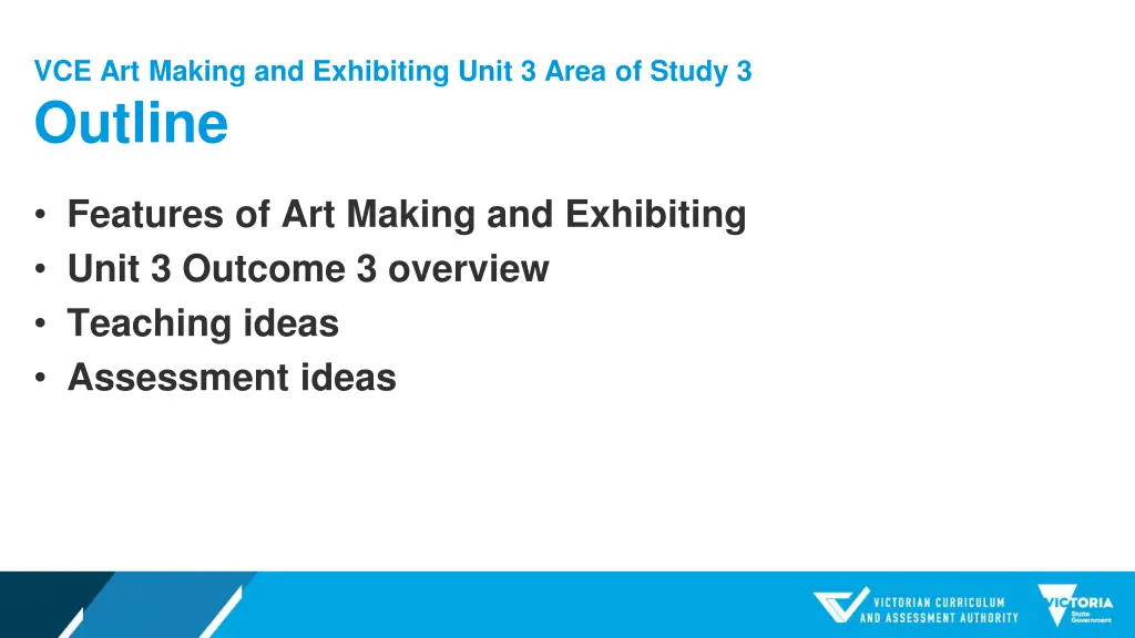 vce art making and exhibiting unit 3 area