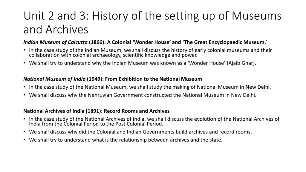 unit 2 and 3 history of the setting up of museums