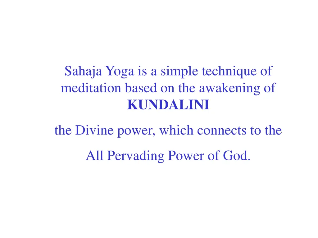 sahaja yoga is a simple technique of meditation