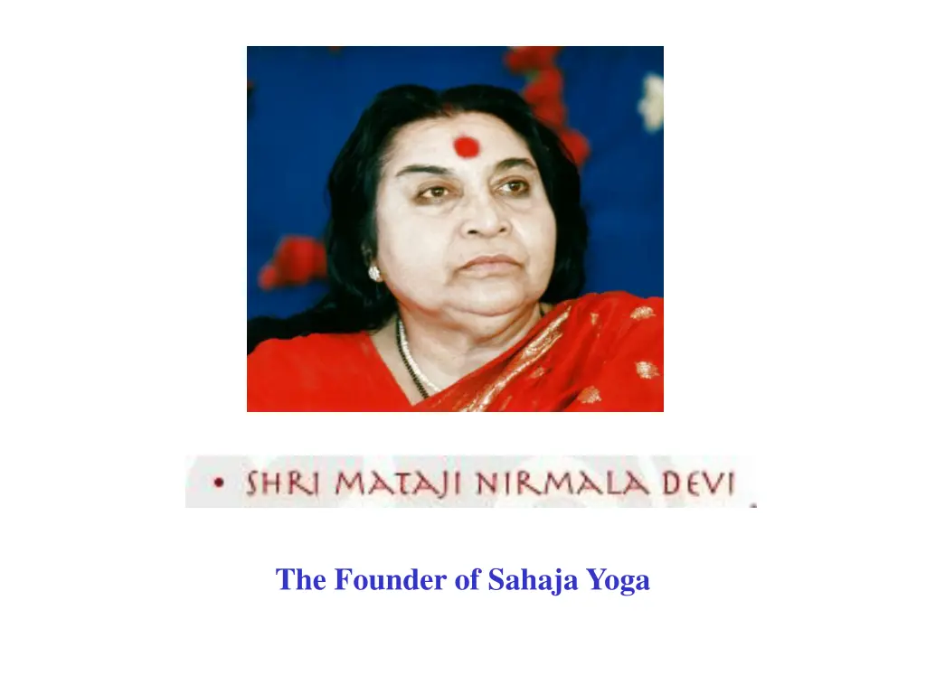 the founder of sahaja yoga