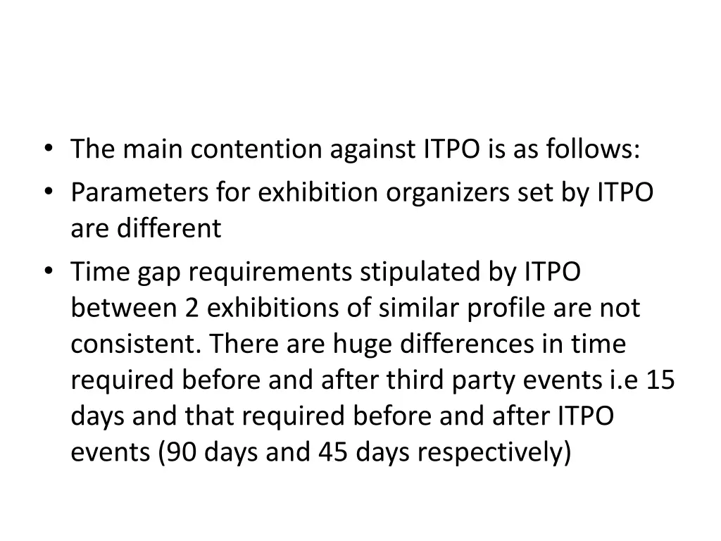 the main contention against itpo is as follows