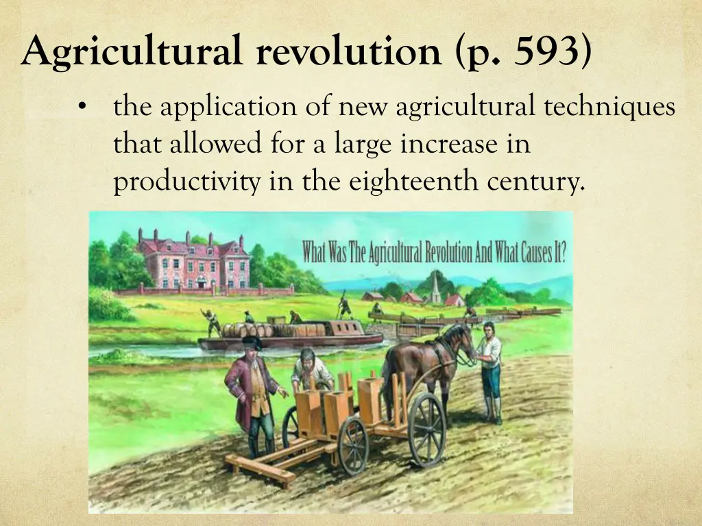 agricultural revolution p 593 the application