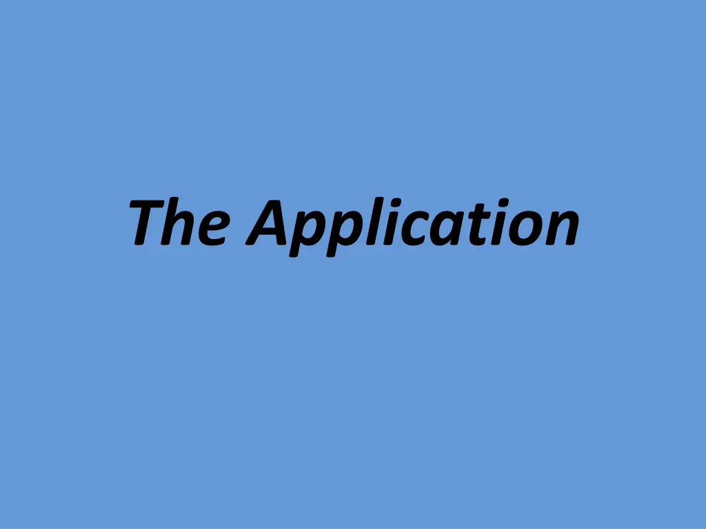 the application