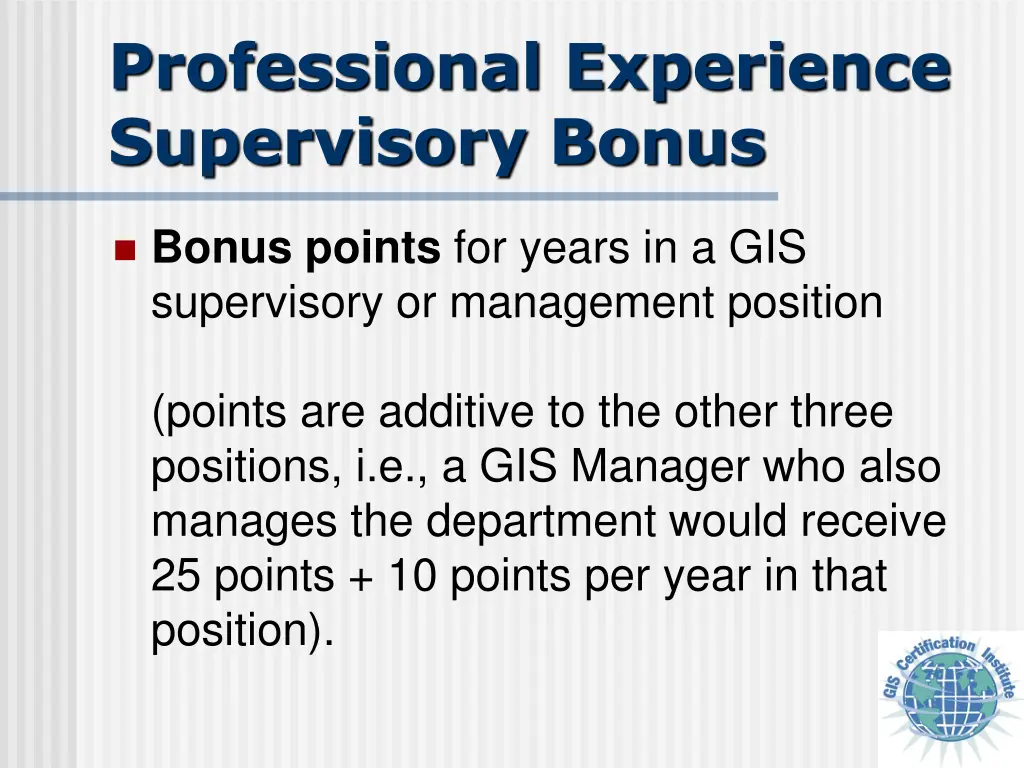 professional experience supervisory bonus