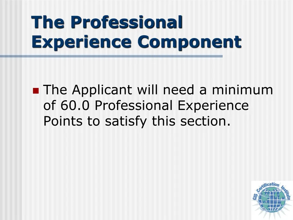 the professional experience component