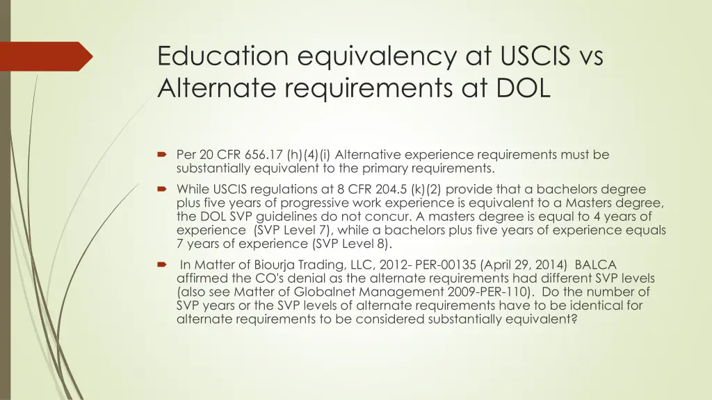 education equivalency at uscis vs alternate