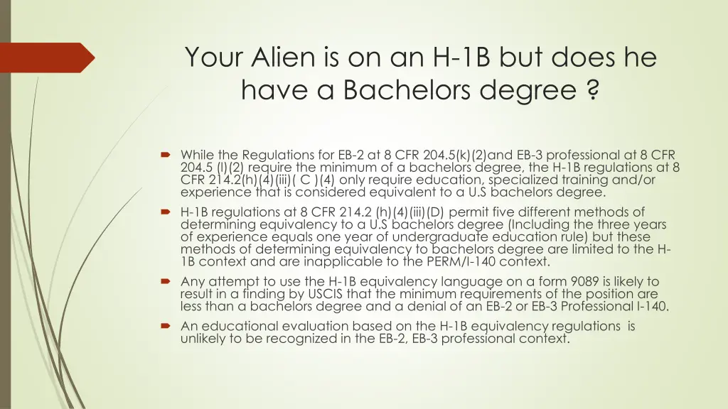 your alien is on an h 1b but does he have