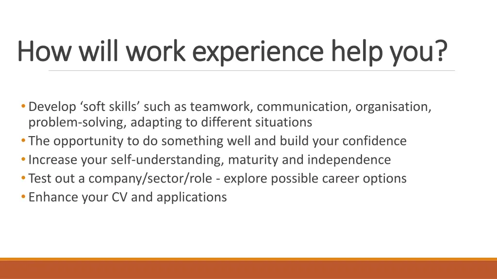 how will work experience help you how will work