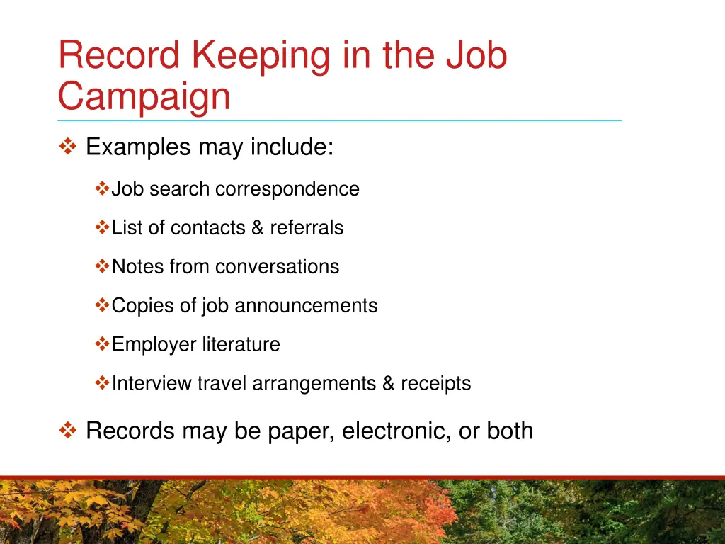 record keeping in the job campaign