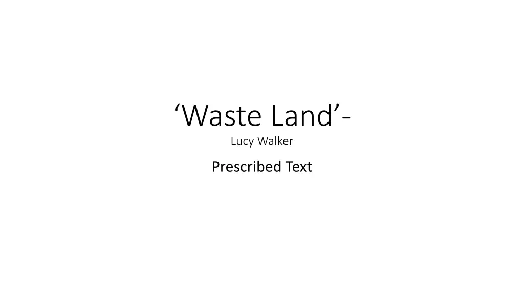 waste land lucy walker