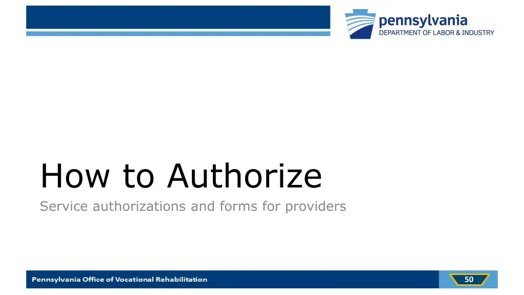 how to authorize service authorizations and forms