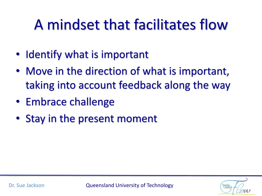 a mindset that facilitates flow