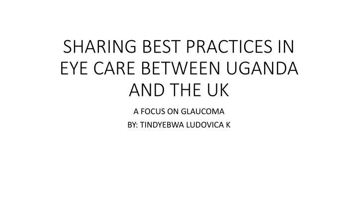 sharing best practices in eye care between uganda