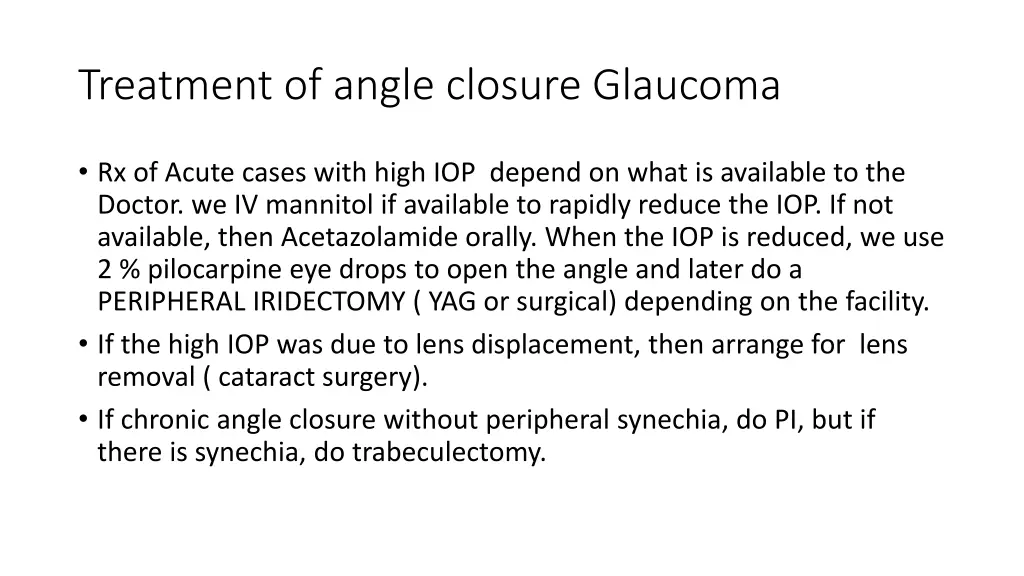 treatment of angle closure glaucoma