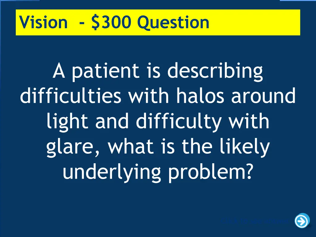 vision 300 question