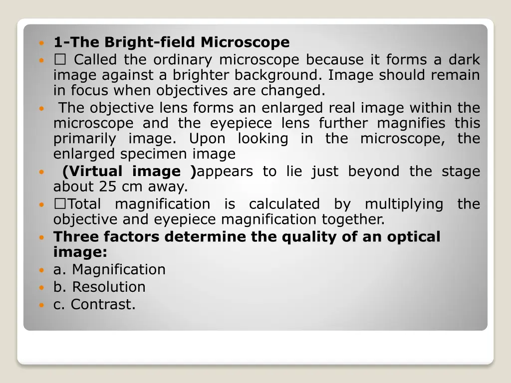 1 the bright field microscope called the ordinary