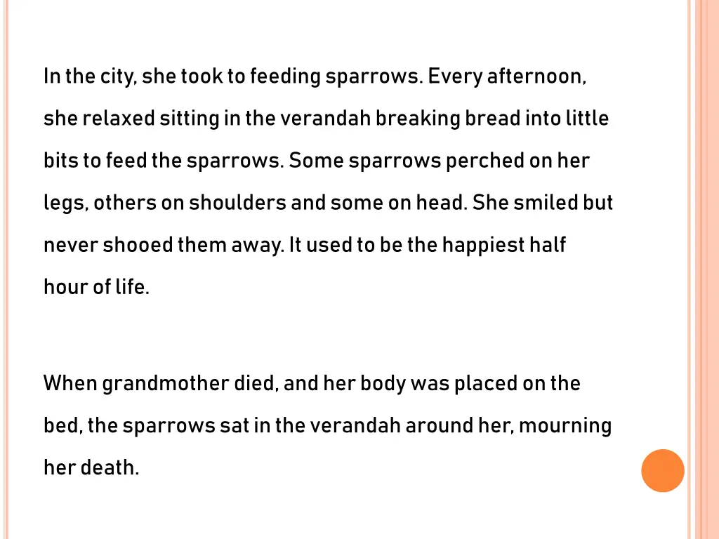 in the city she took to feeding sparrows every