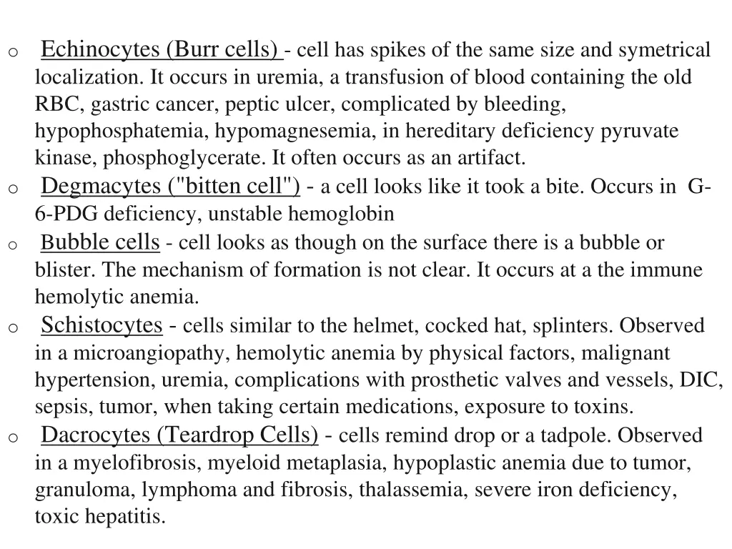 o echinocytes burr cells cell has spikes