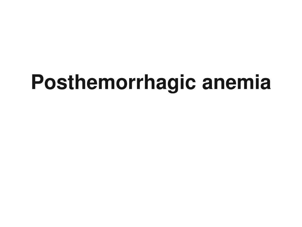 posthemorrhagic anemia